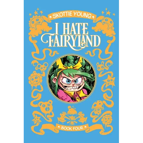 I Hate Fairyland Deluxe Hardcover Book Four - Hardcover