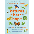 Nature's Best Hope (Young Readers' Edition): How You Can Save the World in Your Own Yard - Paperback