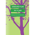 Arboretum in a Jar - Paperback