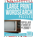 Large Print Wordsearches Puzzles Popular TV Shows of the 2000s: Giant Print Word Searches for Adults & Seniors - Paperback