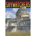 Skywatchers: A Revised and Updated Version of Skywatchers of Ancient Mexico - Paperback