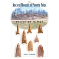 The Ancient Mounds of Poverty Point: Place of Rings - Paperback