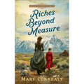 Riches Beyond Measure - Paperback