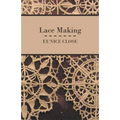 Lace Making - Paperback