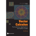 Vector Calculus: Formulations, Applications and Python Codes - Hardcover