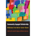 Community-Engaged Scholarship: Reflections from Netter Center Alumni - Paperback