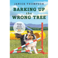 Barking Up the Wrong Tree: Book 3: Gone to the Dogs Volume 3 - Paperback