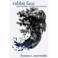 Rabbit Face and Further Awful Encounters - Paperback