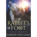 The Rabbit's Foot: The Wald Pack - Paperback