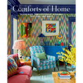 Comforts of Home: Tailor-Made, Family-Friendly Interiors That Feel Just Right - Hardcover