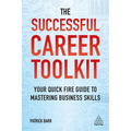 The Successful Career Toolkit: Your Quick Fire Guide to Mastering Business Skills - Paperback