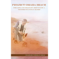 Project Omaha Beach: The Life and Military Service of a Penobscot Indian Elder - Hardcover