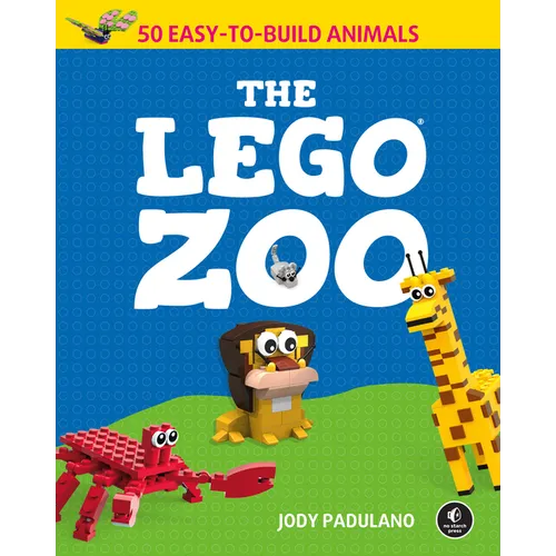 The Lego Zoo: 50 Easy-To-Build Animals - Paperback