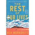 The Rest of Our Lives - Hardcover