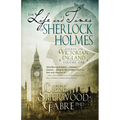 The Life and Times of Sherlock Holmes: Essays on Victorian England, Volume 1 - Paperback