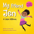 My Friend Jen: A Little Different - Paperback