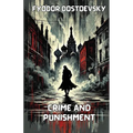 Crime and Punishment(Illustrated) - Paperback