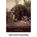 Wigwam Evenings: Sioux Folk Tales Retold - Paperback