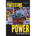 Protesting Power: War, Resistance, and Law - Paperback