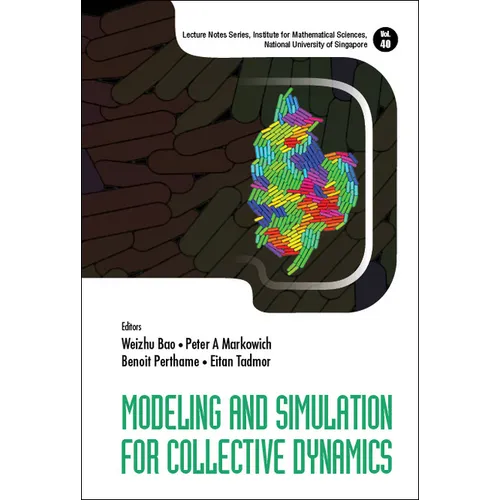 Modeling and Simulation for Collective Dynamics - Hardcover