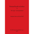 Roman Roads in Judaea I: The Legio-Scythopolis Road - Paperback