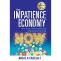 The Impatience Economy: How Social Retail Marketing Changes Everything - Hardcover
