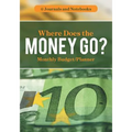 Where Does the Money Go? Monthly Budget/Planner - Paperback