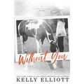Without You - Paperback