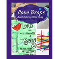 Adult Coloring Bible Study: Love Drops - Paperback