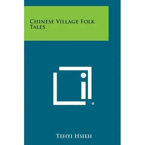 Chinese Village Folk Tales - Paperback