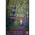 The Stories We Tell Ourselves: Mentalizing Tales of Dating and Marriage - Paperback