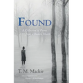 Found: A Collection of Poems from a Broken Heart - Paperback