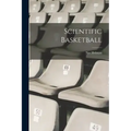 Scientific Basketball - Paperback