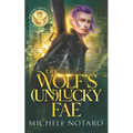 The Wolf's (Un)Lucky Fae - Paperback