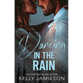 Dancing in the Rain - Paperback