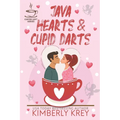Java Hearts & Cupid Darts (The Coffee Loft Series) - Paperback