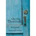 On the Threshold - Paperback