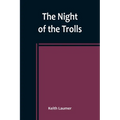 The Night of the Trolls - Paperback