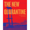 The New Quarantine - Paperback