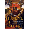 End of Empire: Attila the Hun and the Fall of Rome - Paperback