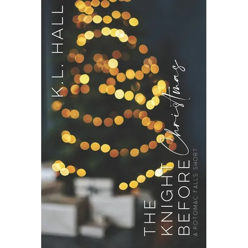 The Knight Before Christmas: A Potomac Falls Short - Paperback