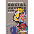 An Introduction to Social Justice Education in the UK: Key Challenges and Opportunities - Hardcover