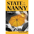 State of the Nanny: Telling it like it really is - Paperback