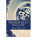 Broken Blue Willow - Paperback