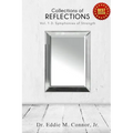 Collections of Reflections: Volumes 1-3: Symphonies of Strength - Paperback