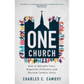 One Church: How to Rekindle Trust, Negotiate Difference, and Reclaim Catholic Unity - Paperback
