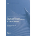 Numerical Methods and Computer Simulations in Energy Analysis - Hardcover