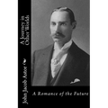 A Journey in Other Worlds: A Romance of the Future - Paperback