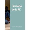 Filosofía de la FE - Paperback