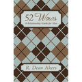 52 Wows: A Relationship Guide for Men - Hardcover